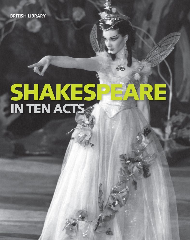 Shakespeare in Ten Acts