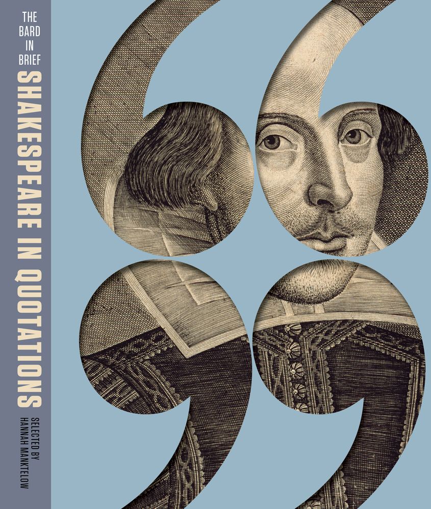 The Bard in Brief: Shakespeare in Quotations