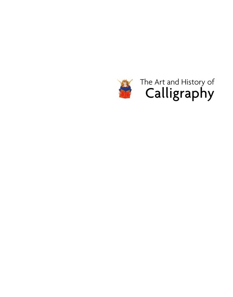 The Art and History of Calligraphy