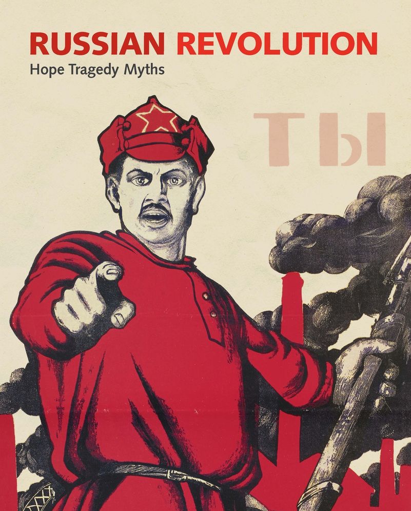 Russian Revolution: Hope Tragedy Myths