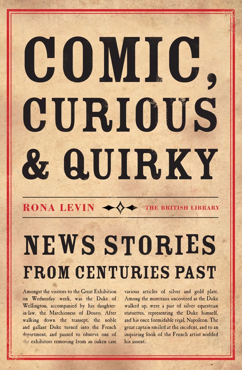 Comic Curious and Quirky: News Stories from Centuries Past