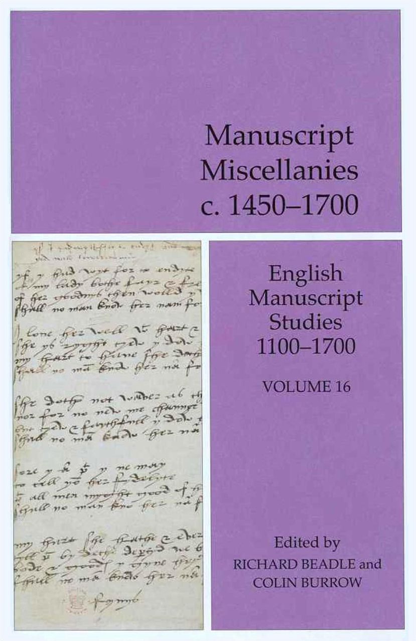 Manuscript Miscellanies C. 1450-1700: English Manuscript Studies 1100-1700