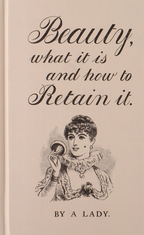 Beauty, What It Is, and How to Retain It