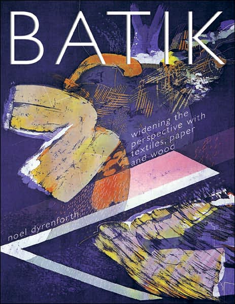 Batik: Widening the Perspective with Textiles, Paper and Wood