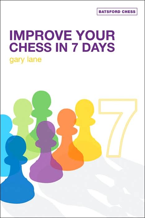 Improve Your Chess in 7 Days