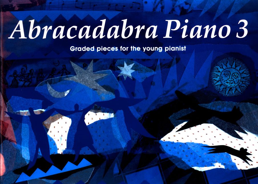 Abracadabra Piano 3: Graded Pieces for the Young Pianist