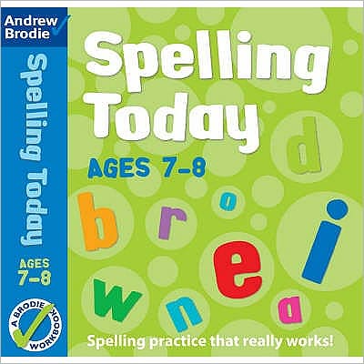 Spelling Today for Ages 7-8