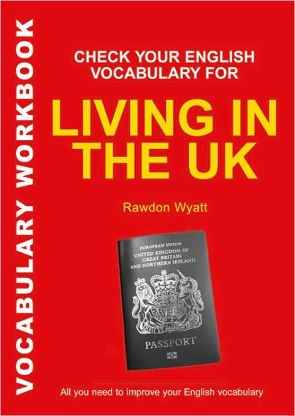Check Your English Vocabulary for Living in the UK: All you need to pass your exams
