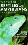 Care of Reptiles and Amphibians in Captivity