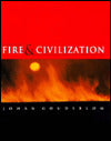 Fire and Civilization