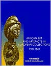 AFRICAN ART AND ARTEFACTS IN EUROPEAN COLLECTIONS
