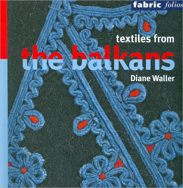 Textiles from the Balkans