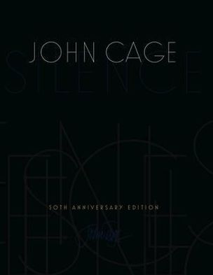 Silence: Lectures and Writings