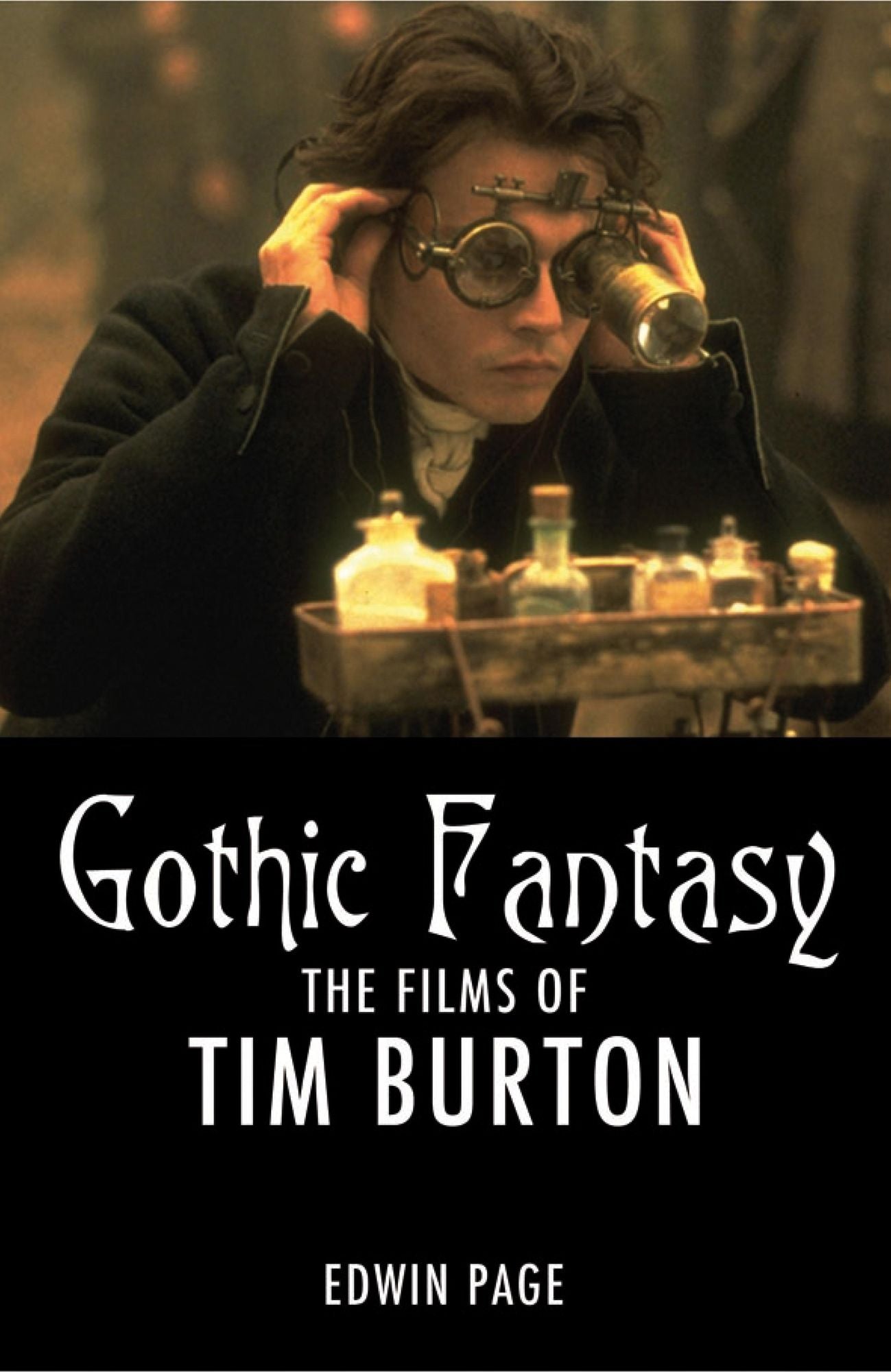 Gothic Fantasy: The Fims of Tim Burton