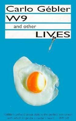 W9 and Other Lives