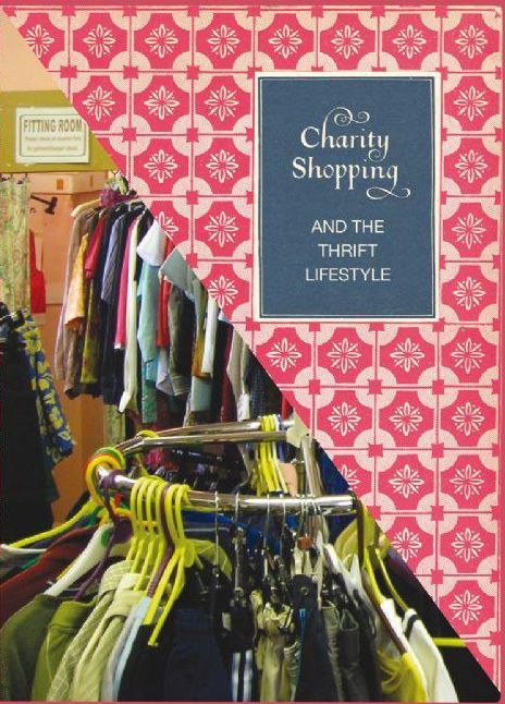 Charity Shopping and the Thrift Lifestyle