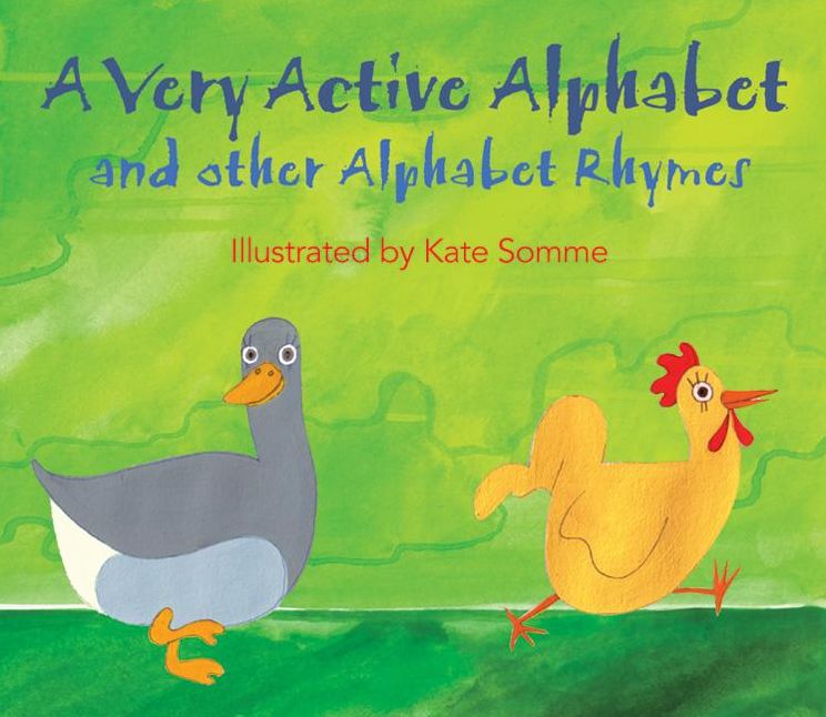 A Very Active Alphabet Book: and other alphabet rhymes