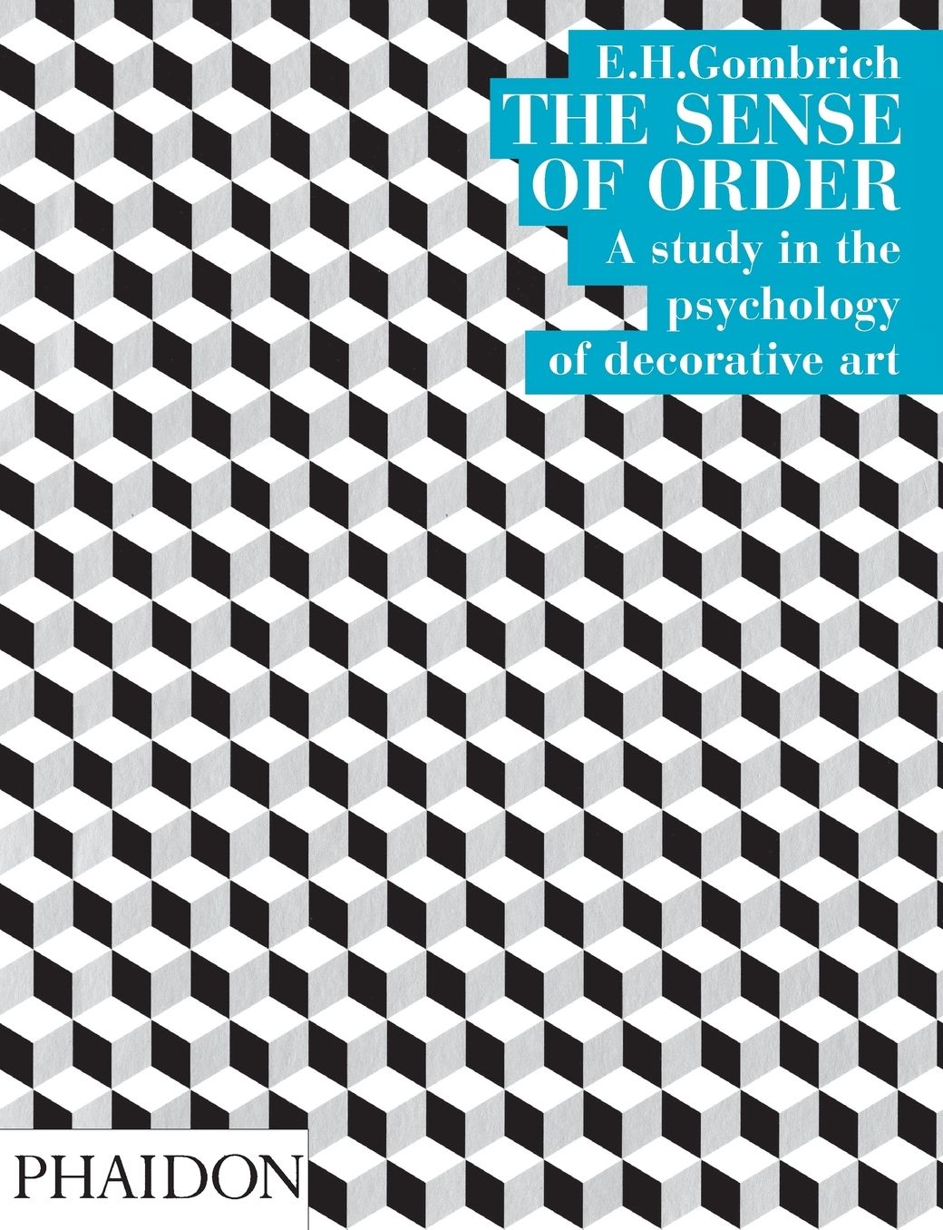 The Sense of Order: A Study in the Psychology of Decorative Art