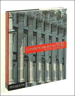London Architecture; Features and Facades