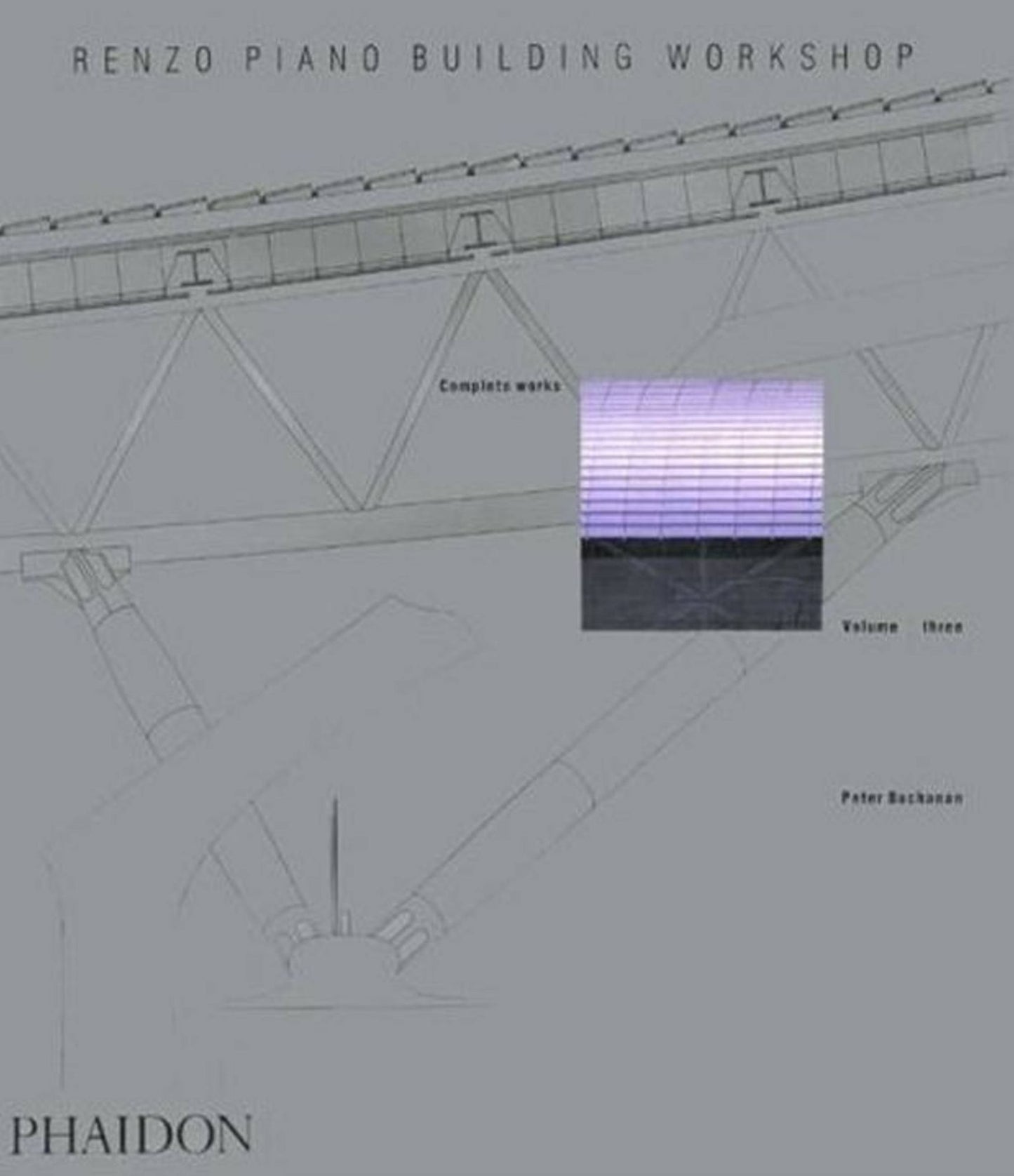 Renzo Piano Building Workshop - Volume 3