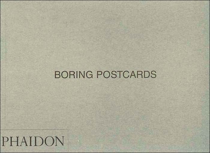 Boring Postcards