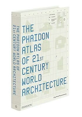 Phaidon Atlas of 21st Century World Architecture