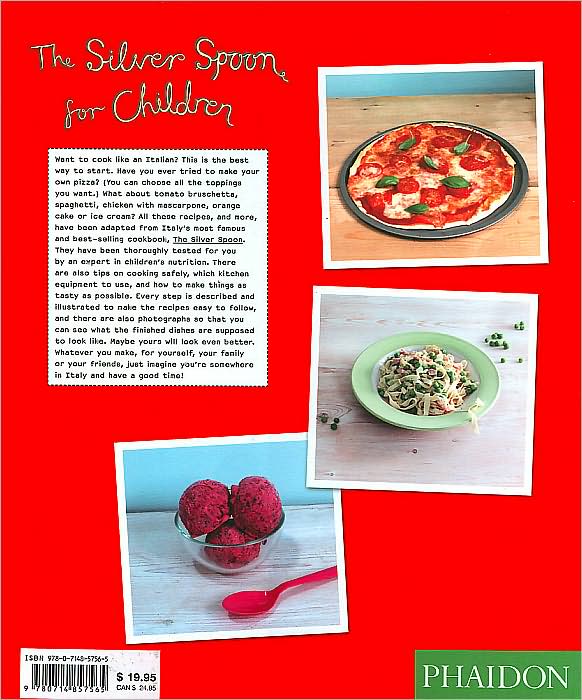 The Silver Spoon for Children: Favorite Italian Recipes