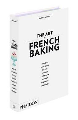 The Art of French Baking