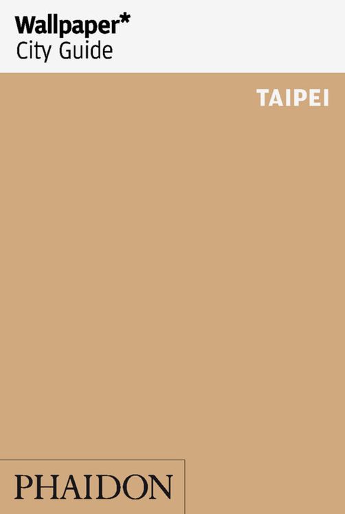 Wallpaper* City Guide Taipei
