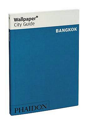 Wallpaper* City Guide Bangkok 2012