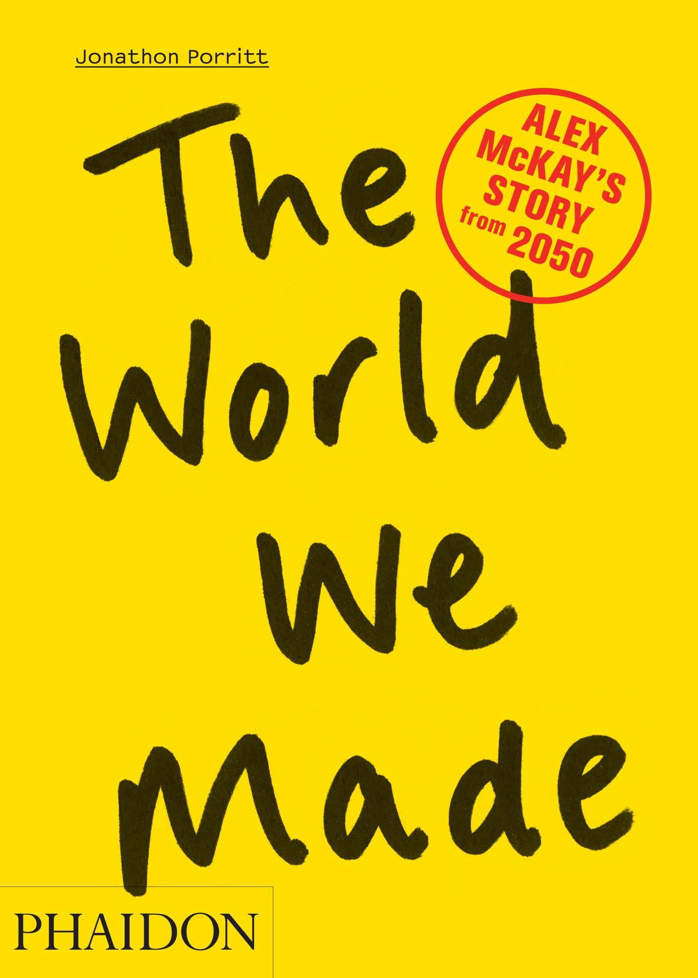 The World We Made: Alex McKay's Story from 2050