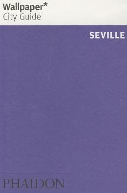 Wallpaper* City Guide Seville 2014