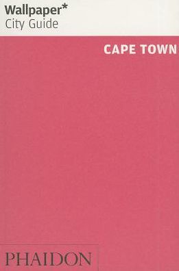 Wallpaper* City Guide Cape Town 2014