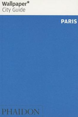 Wallpaper* City Guide Paris 2014