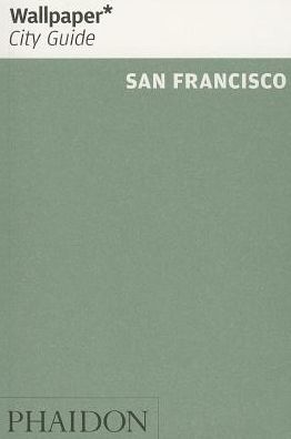 Wallpaper* City Guide San Francisco 2014