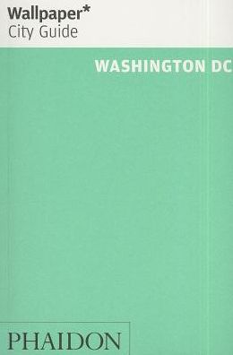 Wallpaper* City Guide Washington DC 2014