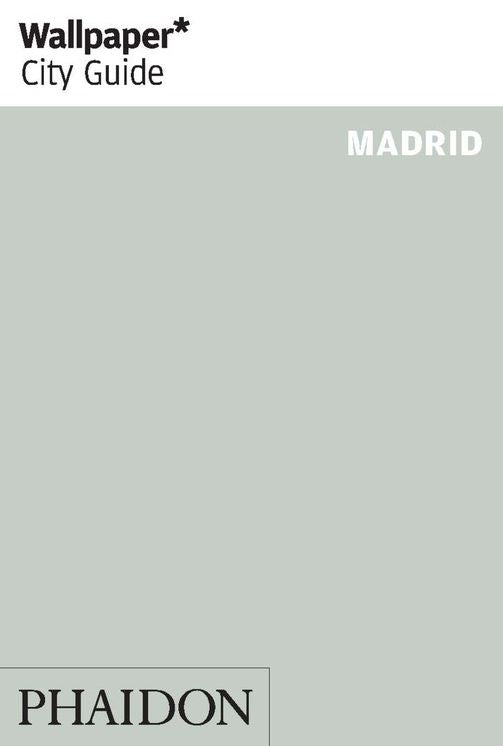 Wallpaper* City Guide Madrid 2014