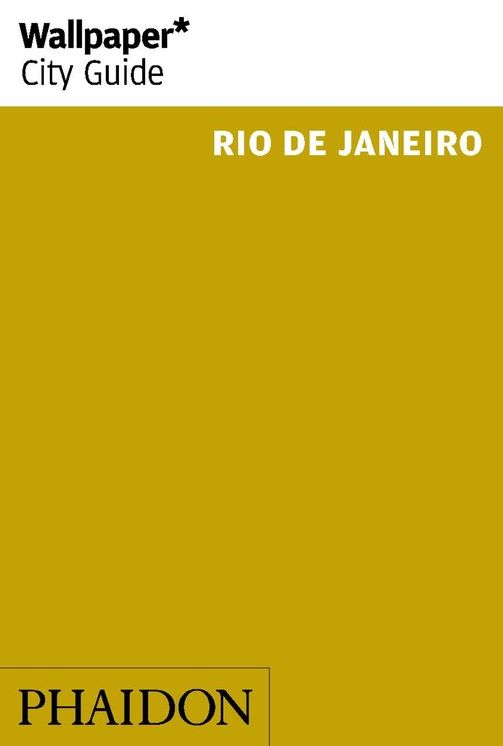 Wallpaper* City Guide Rio de Janeiro (2014)