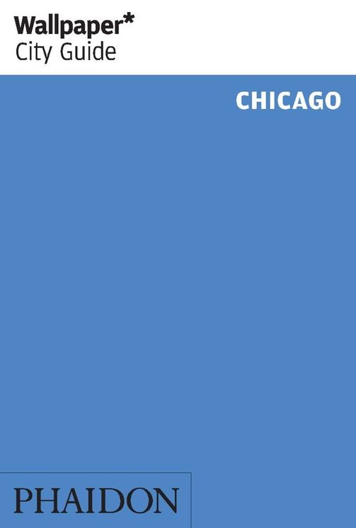 Wallpaper* City Guide Chicago 2015