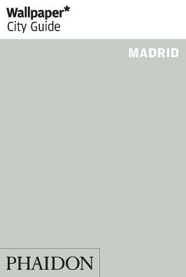 Wallpaper* City Guide Madrid 2015