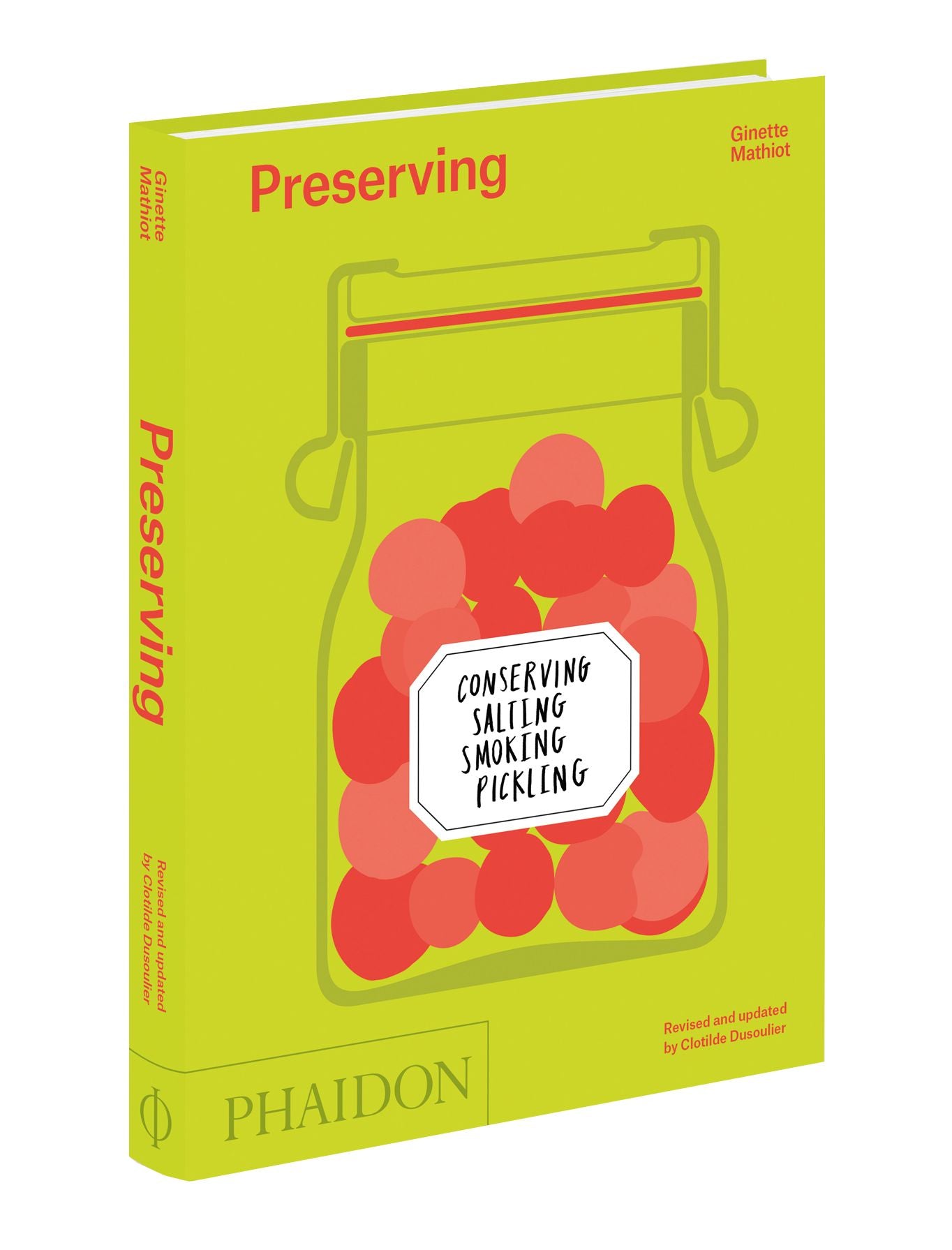 Preserving: Conserving, Salting, Smoking, Pickling