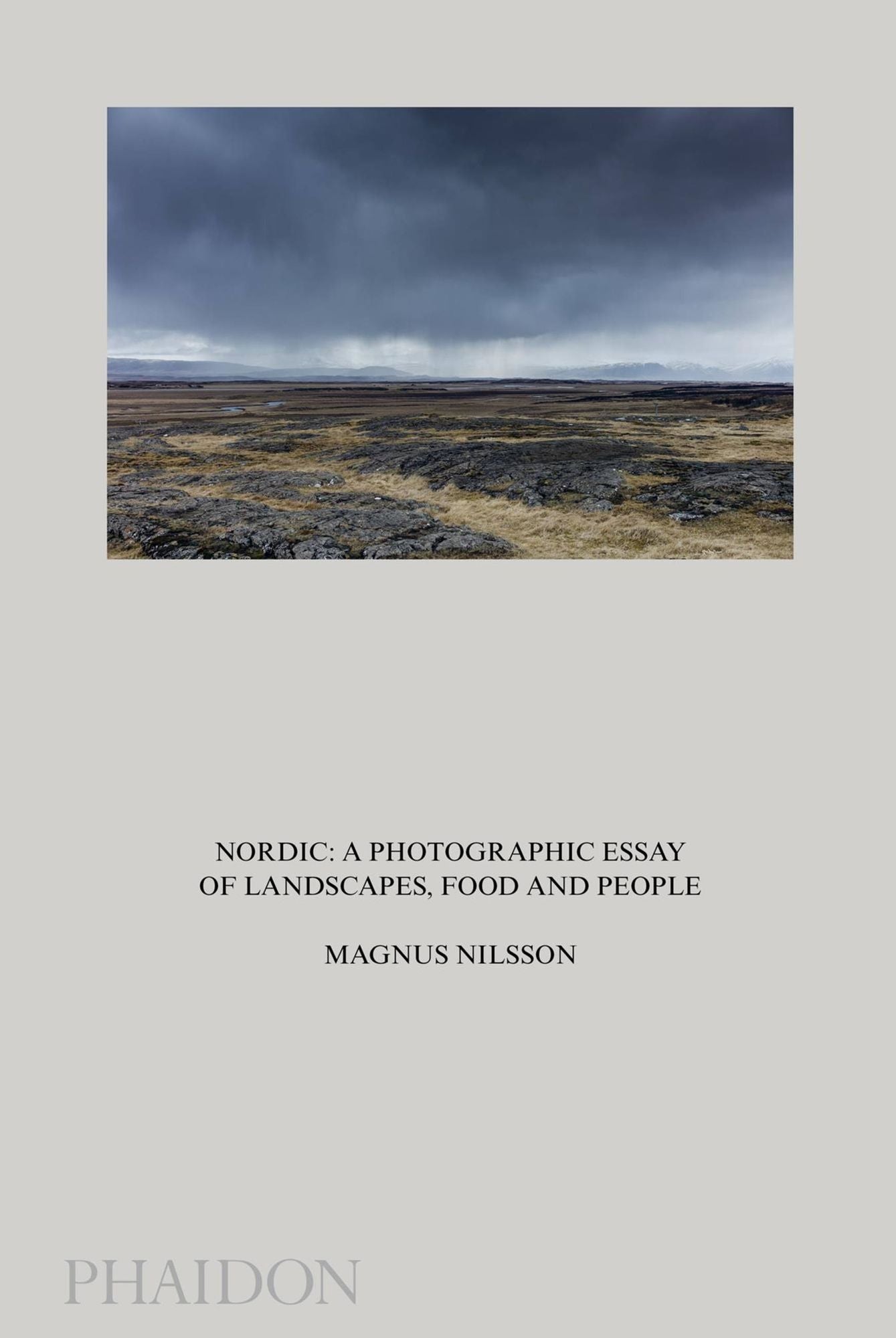 Nordic: A Photographic Essay of Landscapes, Food and People