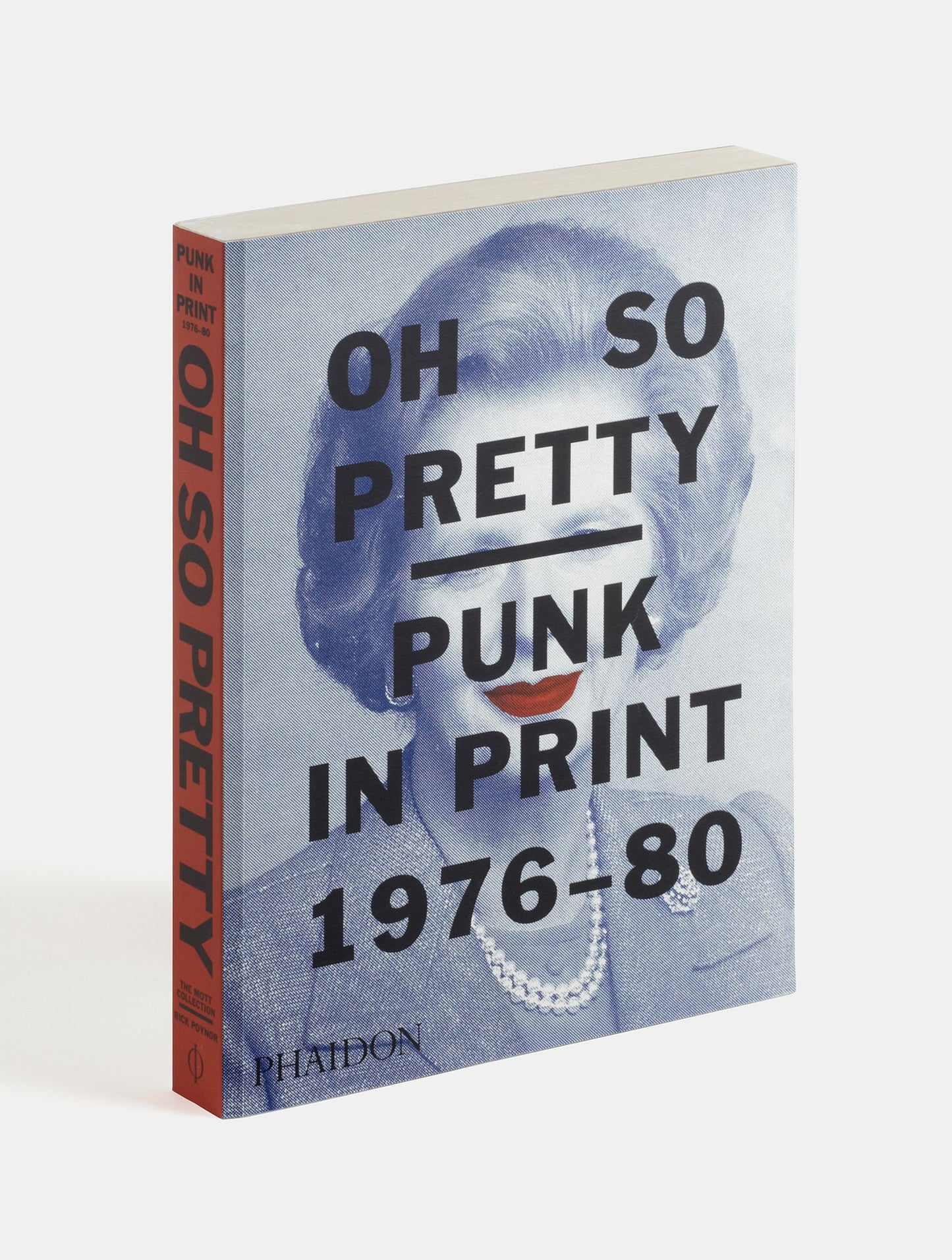 Oh So Pretty: Punk in Print 1976-1980