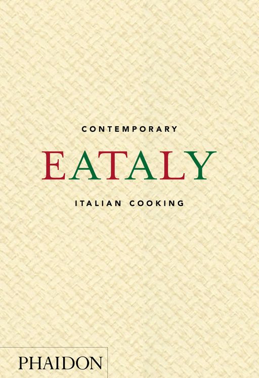 Eataly: Contemporary Italian Cooking
