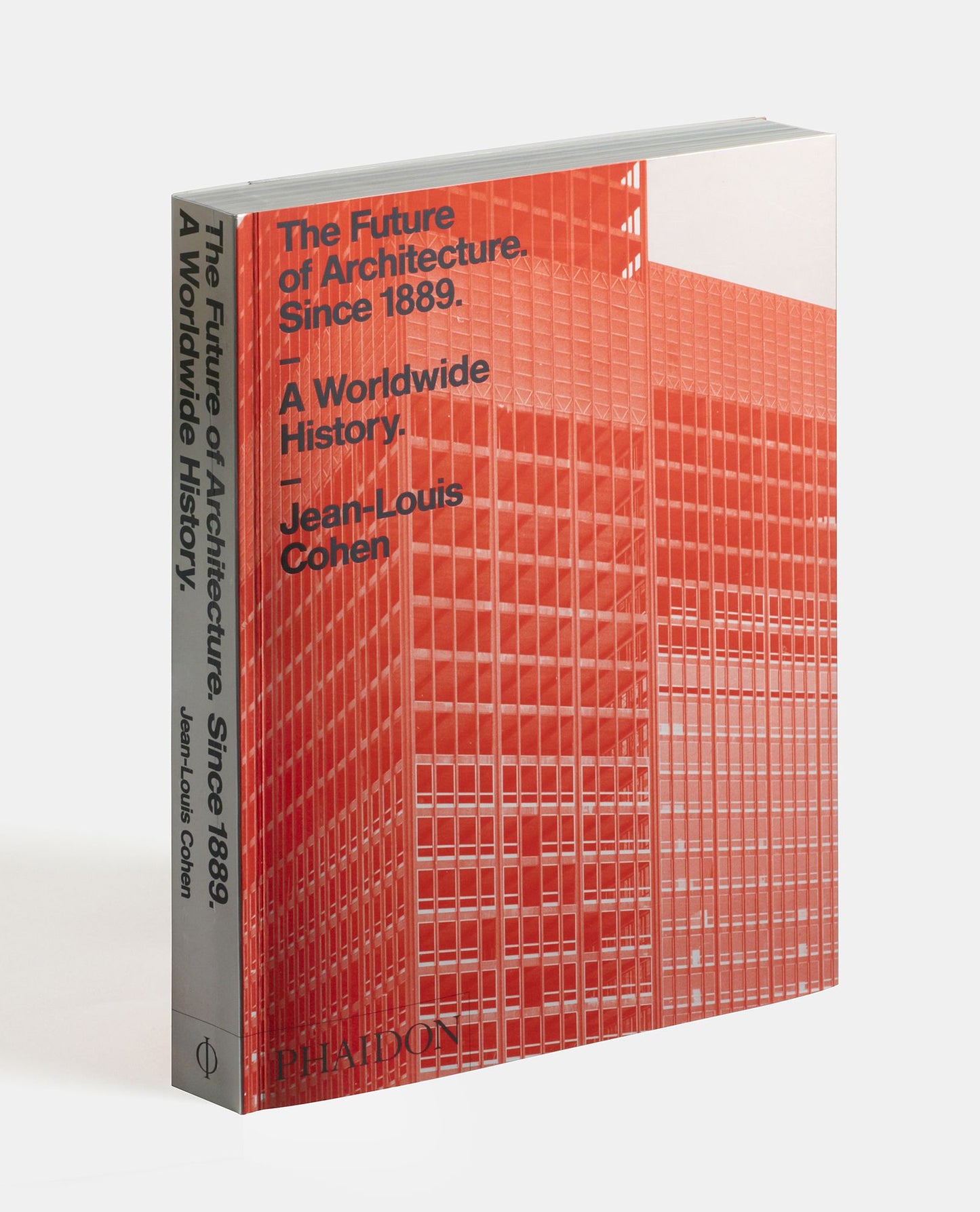 The Future of Architecture Since 1889: A Worldwide History
