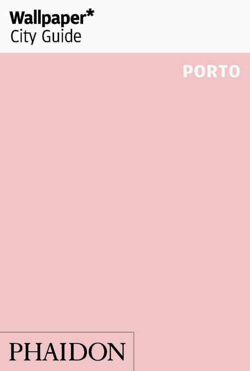 Wallpaper* City Guide Porto 2016