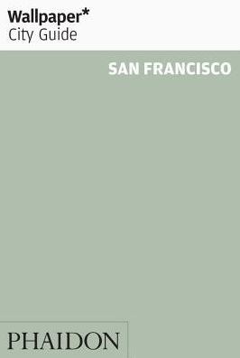 Wallpaper* City Guide San Francisco