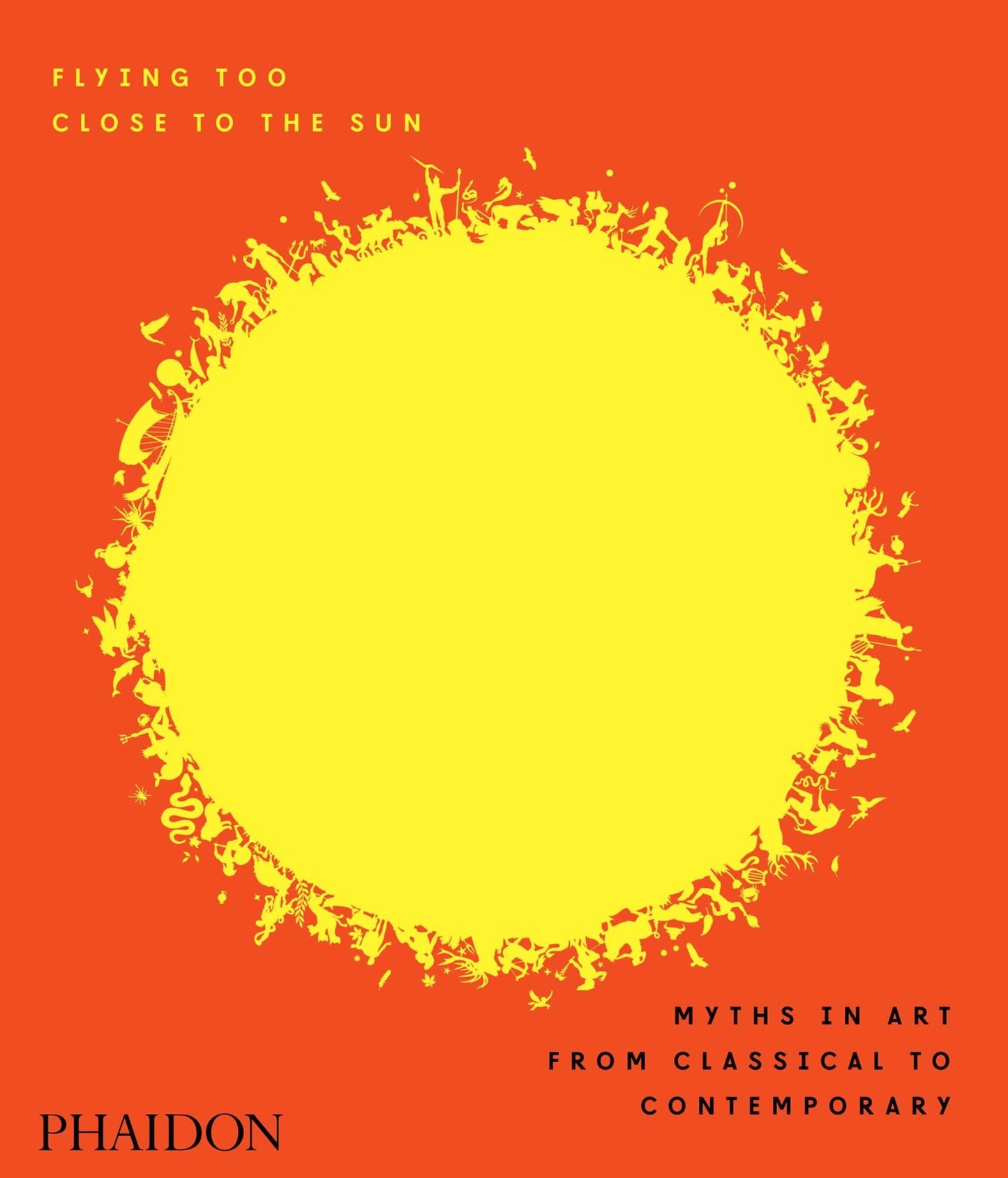 Flying Too Close to the Sun: Myths in Art from Classical to Contemporary