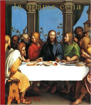 La Ultima Cena/Last Supper