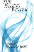 The Passing Winter: A Sequel to Seeds of Hope
